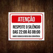 Kit 3 Placa Sinalização - Atenção Respeite Silêncio 22 As 8