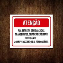 Kit 3 Placa Sinalização - Atenção Rua Estreita Sem Calçada