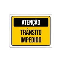 Kit 3 Placa Sinalização - Atenção Trânsito Impedido