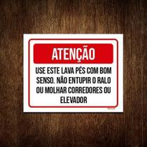 Kit 3 Placa Sinalização - Atenção Use Lava Pés Bom Senso