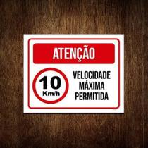Kit 3 Placa Sinalização - Atenção Velocidade 10 Máxima