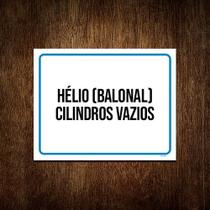 Kit 3 Placa Sinalização - Hélio Balonal Cilindros Vazios