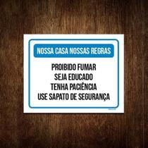 Kit 3 Placa Sinalização - Nossa Casa Nossas Regras Educado