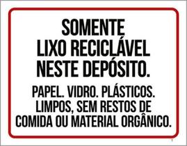 Kit 3 Placa Somente Lixo Reciclável Depósito Vidro 36X46