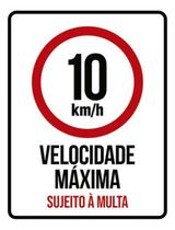 Kit 3 Placas 10Km Velocidade Máxima Multa 36X46