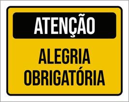 Kit 3 Placas Aniversário Criança Alegria Obrigatória