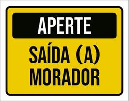 Kit 3 Placas Aperte Saída A Morador 36X46