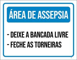 Kit 3 Placas Área Assepsia Bancada Livre Feche Torneiras