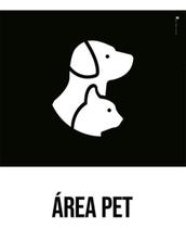 Kit 3 Placas Área Pet Desenho Kit 3 Placas Área Pet Desenho