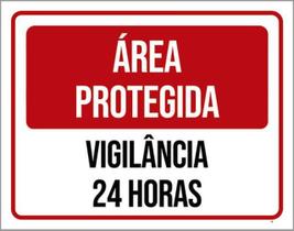 Kit 3 Placas Área Protegida Vilância 24 Horas 36X46 Kit 3 Placas Área Protegida Vilância 24 Horas 36X46