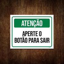 Kit 3 Placas - Atenção Aperte Botão Para Sair