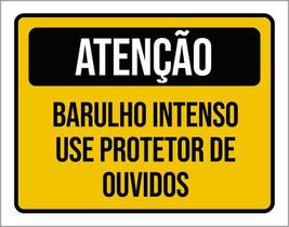 Kit 3 Placas Atenção Barulho Intenso Use Protetor Ouvidos Kit 3 Placas Atenção Barulho Intenso Use Protetor Ouvidos