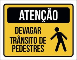 Kit 3 Placas Atenção Devagar Trânsito Pedestres Kit 3 Placas Atenção Devagar Trânsito Pedestres