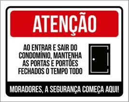 Kit 3 Placas Atenção Entrar Sair Condomínio Portões Fechados