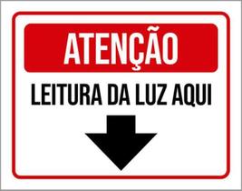 Kit 3 Placas Atenção Leitura Da Luz Aqui 36X46