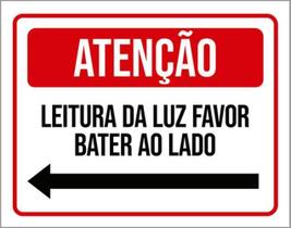 Kit 3 Placas Atenção Leitura Luz Favor Bater Seta Esquerda