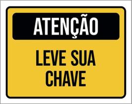 Kit 3 Placas Atenção Leve Sua Chave 36X46