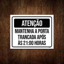 Kit 3 Placas Atenção Mantenha Porta Fechada 21 Horas