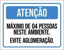 Kit 3 Placas Atenção Máximo De 4 Pessoas Neste Ambiente