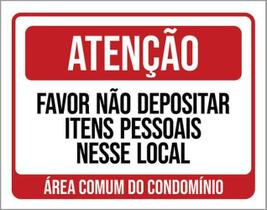 Kit 3 Placas Atenção Não Depositar Itens Pessoais Local