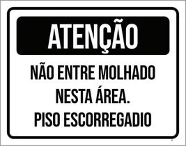 Kit 3 Placas Atenção Não Entre Molhado Piso Escorregadio