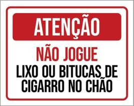 Kit 3 Placas Atenção Não Jogue Lixo Bitucas Cigarro Chão Kit 3 Placas Atenção Não Jogue Lixo Bitucas Cigarro Chão