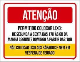 Kit 3 Placas Atenção Permitido Colocar Lixo Sábados 36X46