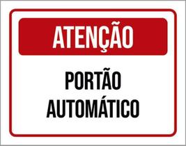 Kit 3 Placas Atenção Portão Automático Vermelha 36X46