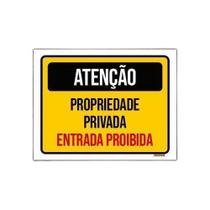 Kit 3 Placas Atenção Propriedade Privada Entrada Proibida
