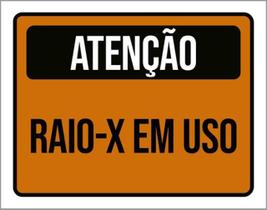 Kit 3 Placas Atenção Raio-X Em Uso 36X46