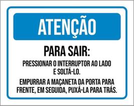 Kit 3 Placas Atenção Sair Pressionar Interruptor Maçaneta