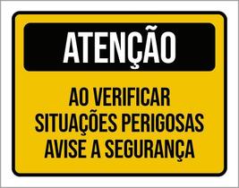 Kit 3 Placas Atenção Situações Perigosas Avise Segurança