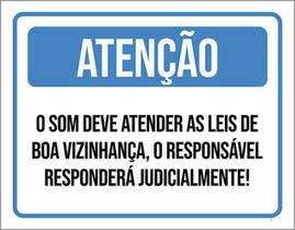 Kit 3 Placas Atenção Som Deve Atendr Leis Boa Vizinhança