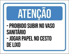 Kit 3 Placas Atenção Subir Vaso Jogar Papel