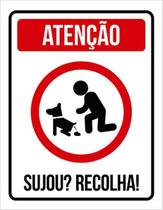 Kit 3 Placas Atenção Sujou Recolha Cachorro 36X46