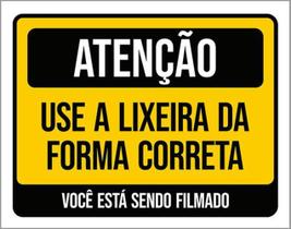 Kit 3 Placas Atenção Use Lixeira Forma Correta Você Filmado