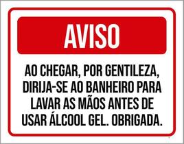 Kit 3 Placas Aviso Ao Chegar Lave As Mãos Antes Álcool Gel