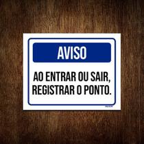 Kit 3 Placas Aviso Ao Entrar Ou Sair Registrar O Ponto