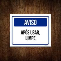 Kit 3 Placas Aviso Após Usar Limpe