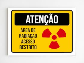 Kit 3 Placas aviso atenção area de radiação acesso restrito
