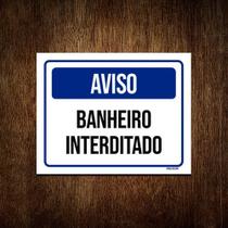 Kit 3 Placas Aviso Banheiro Interditado