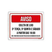 Kit 3 Placas Aviso Coleta Lixo Terça Quinta Sábado 18 Horas