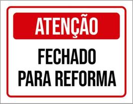 Kit 3 Placas Aviso Fechado Para Reforma 36X46