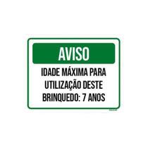 Kit 3 Placas Aviso Idade Máxima Utilização Brinquedo 7 Anos
