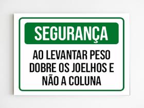 kit 3 Placas aviso levantar peso dobre o joelho não coluna