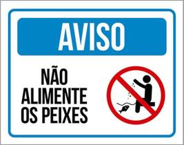 Kit 3 Placas Aviso Não Alimente Os Peixes Desenho