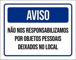 Kit 3 Placas Aviso Não Responsabilizamos Objetos Pessoais