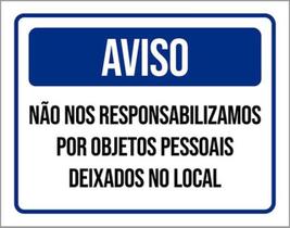 Kit 3 Placas Aviso Não Responsabilizamos Objetos Pessoais Kit 3 Placas Aviso Não Responsabilizamos Objetos Pessoais