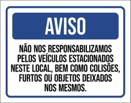 Kit 3 Placas Aviso Não Responsabilizamos Veículos 36X46