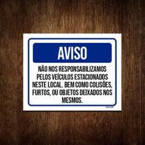 Kit 3 Placas Aviso Não Responsabilizamos Veículos